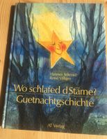 Wo schlafed dStärne?; Hannes Schmid/Renè Villiger; AT Verlag