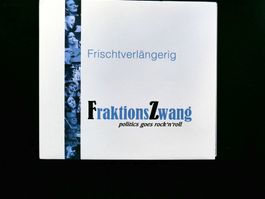 CD FRAKTIONSZWANG (CH): Frischtverlängerig. 2012