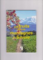 Livre "Les fruits de nos montagnes de Savoie" Pommes....
