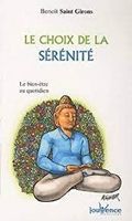 Le choix de la sérénité: Le bien-être au quotidien