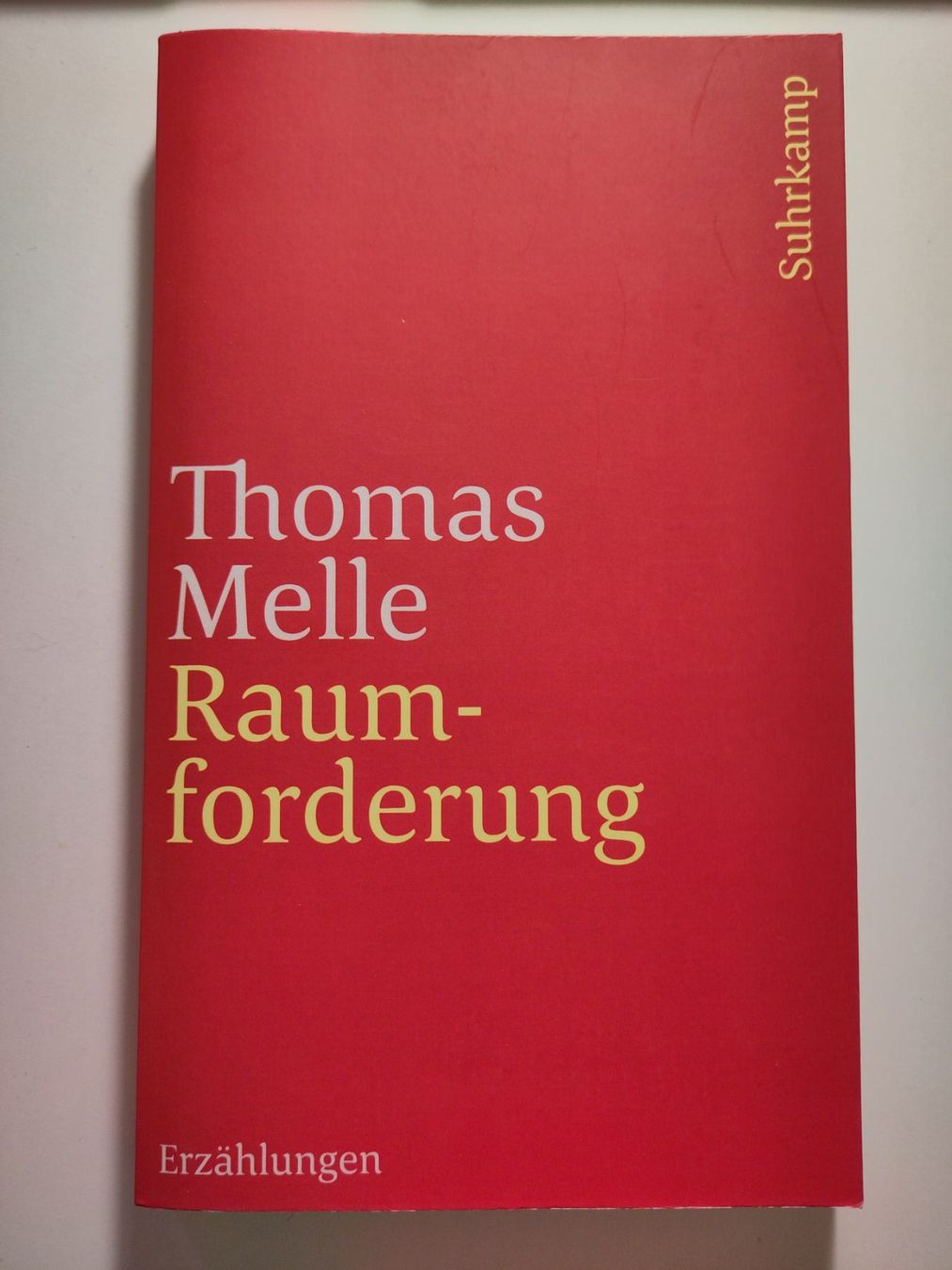 Libri: Raumforderung - Thomas Melle – Usato da Bülach venduto da Tiefschlaflos
