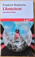 Friedrich Nietzsch : L'Antéchrist et Ecce Homo (Neuf)