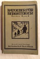 Ratgeber für Bergsteiger - Erster Band / Buch 1916