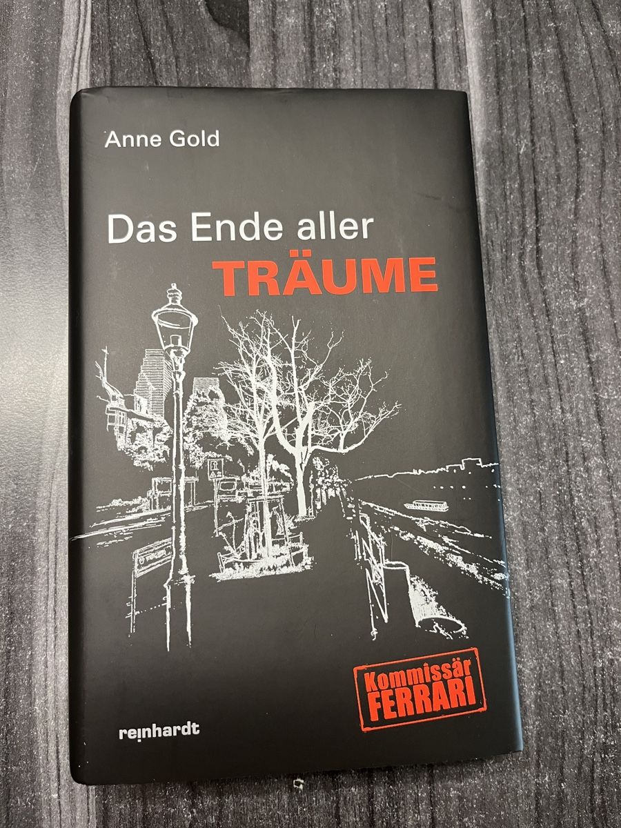 Bücher: Das Ende aller Träume - Anne Gold – Gebraucht aus Unterkulm von Swissbmwdriver