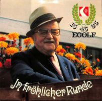 LP: Egolf - In fröhlicher Runde mit Winzermusik Weinfelden