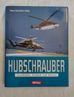 Hubschrauber Buch: Geschichte, Technik, Einsatz / Helikopter