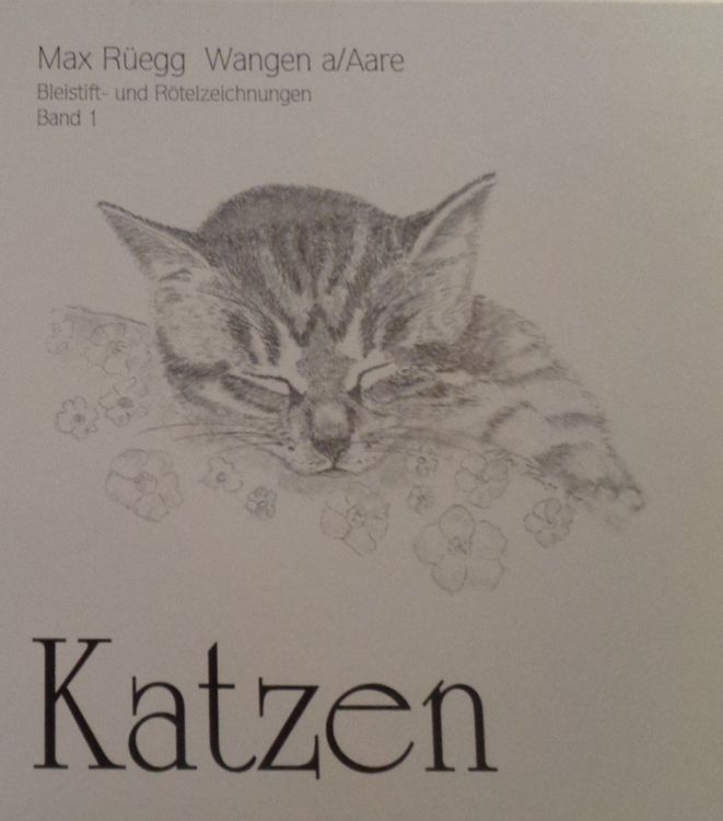 Max Rüegg Katzen Band 1 / Bleistift und Rötelzeichnungen Kaufen