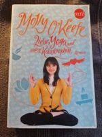 Molly O'Keefe Liebe, Yoga und andere Katastrophen