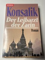 Konsalik Roman "Der Leibarzt der Zarin" -Top Zustand!