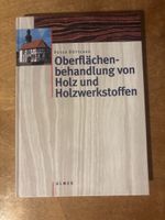 Oberflächenbehandlung von Holz