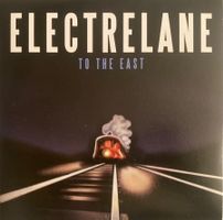 ELECTRELANE - TO THE EAST