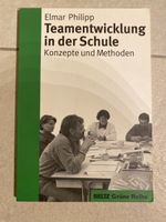 Teamentwicklung in der  Schule