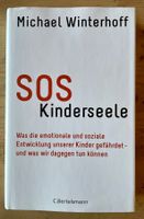 „SOS Kinderseele“ von Michael Winterhoff