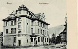 SARNEN OW  Kantonalbank ca 1920!