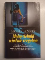 Buch  -  M. Launders / MEINE SCHULD WIRD NIE VERGEBEN - neu