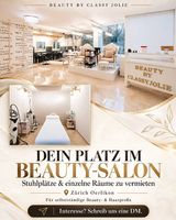 Dein Platz für dein eigenes Beauty-Business in Oerlikon