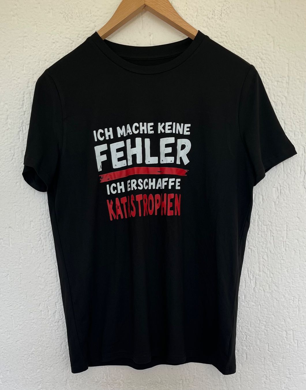 T-shirt: Fun Shirt "Keine Fehler - Katastrophen"Gr. M – Nuovo e nell'imballaggio originale da Oberegg venduto da MZ_DiesundDas 1