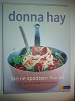 Donna Hay: Meine spontane Küche - Kochbuch für Alltag
