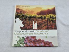 Buch "Wie guter, alter Wein" von Johann-Peter Regelmann