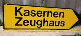 militärischer alter Wegweiser > Zeughaus / Kasernen > rechts