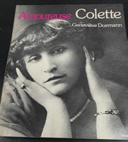 A. Colette Bildband über die legendäre Schriftstellerin