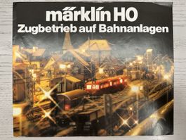 Märklin Broschüre ‚Zugbetrieb auf Bahnanlagen‘