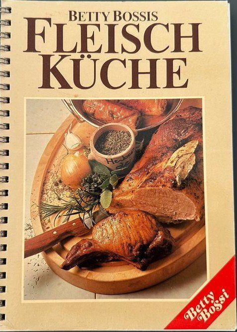 Libri: BETTY BOSSI: Fleischküche – Usato da Heimberg venduto da Rockenrol
