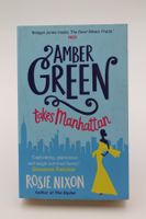 Amber Green Takes Manhattan - Rosie Nixon