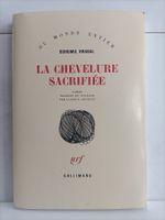 La chevelure sacrifiée / Bohumil Hrabal / NRF Gallimard 1987