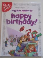 " le guide junior du Happy Birthday ! "