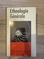 Ethnologie Générale - Encyclopédie de la Pléiade