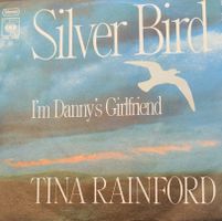 Vinyl Single Tina Rainford - Silver Bird