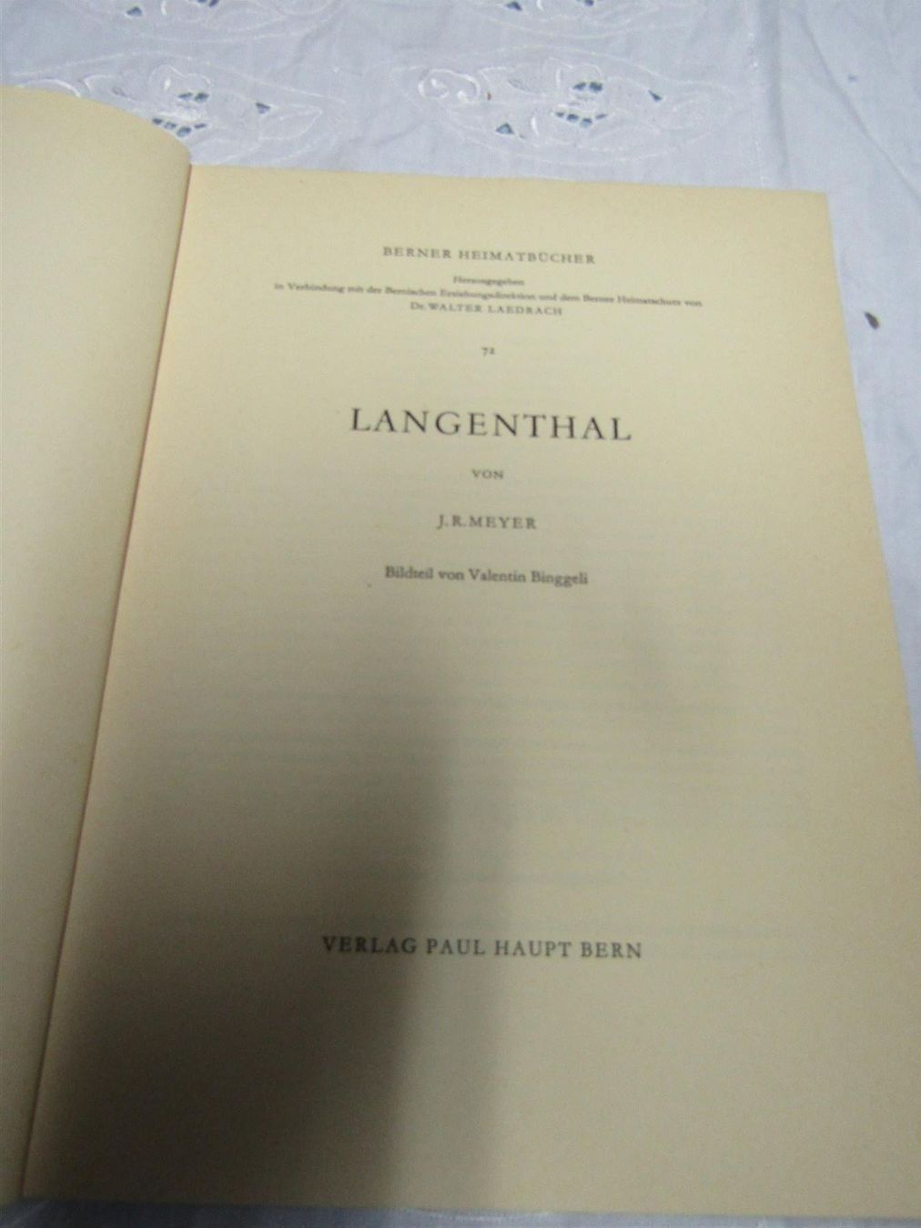 Libri: Berner Heimatbuch Langenthal, Nr. 72                 (Nr.14) – Usato da Herzogenbuchsee venduto da Winigo 1
