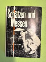 Gottfried Bachmann: Schätzen und Messen. 1955