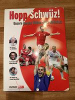 Hopp Schwiiz! Unsere jungen Wilden unter Weltstars WM 2006