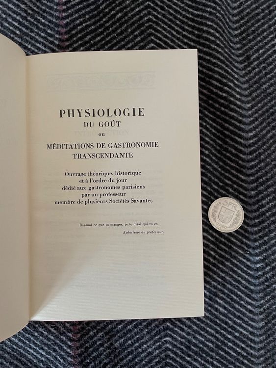 Physiologie du goût - Brillat Savarin, ed. Jean de Bonnot (Gebraucht ...