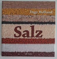 Ingo Holland Kochbuch "Salz" - Tolles Buch mit 50 Rezepten