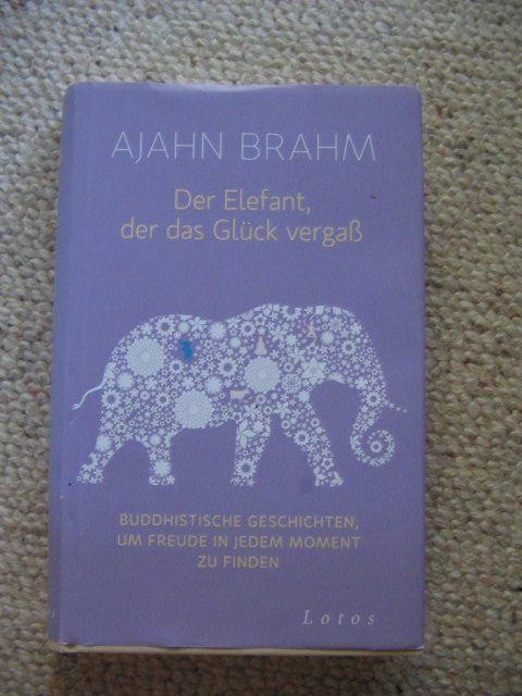 Libri: Der Elefant, der das Glück vergass Ajahn Brahm – Usato da Reitnau venduto da Bab0
