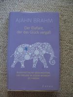 Der Elefant, der das Glück vergass Ajahn Brahm