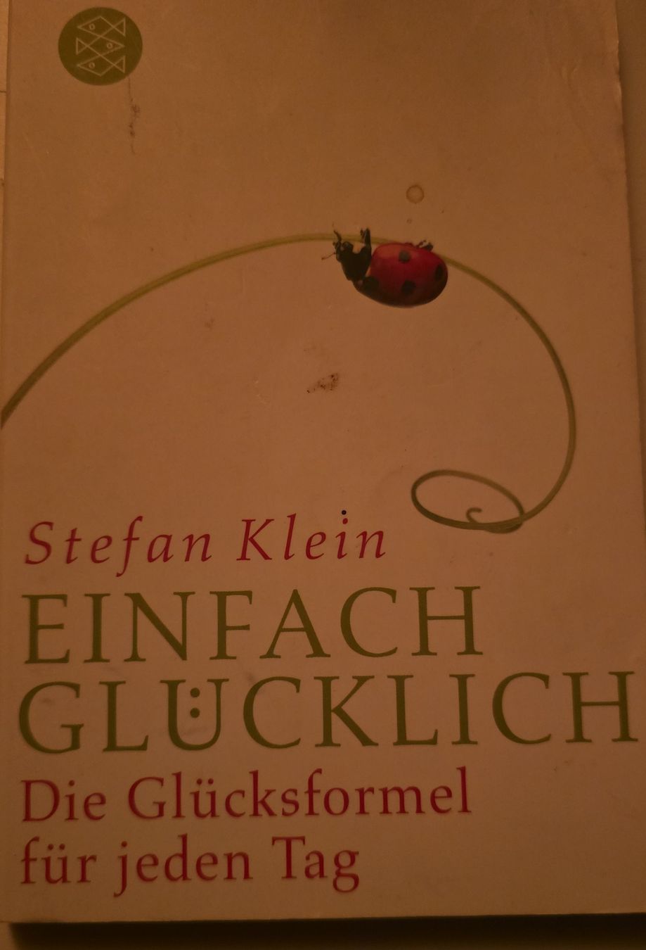 Libri: Einfach Glücklich - Die Glücksformel – Usato da Oberbüren venduto da Elk2025