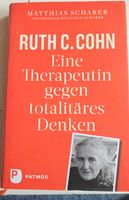 Ruth C. Cohn: Therapeutin gegen totalitäres Denken