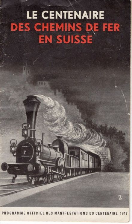 Le centenaire des chemins de fer en suisse 18471947 Kaufen auf Ricardo