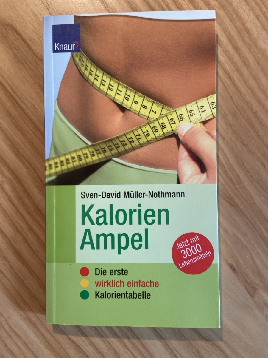Libri: Kalorien Ampel - Die erste wirklich einfache Kalorientabelle – Nuovo (secondo la descrizione) da Münsingen venduto da koma77
