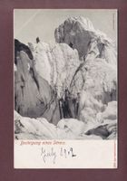 GLETSCHER - Besteigung eines SERACS - 1909