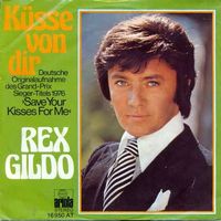 Gildo Rex - Küsse von dir (7")