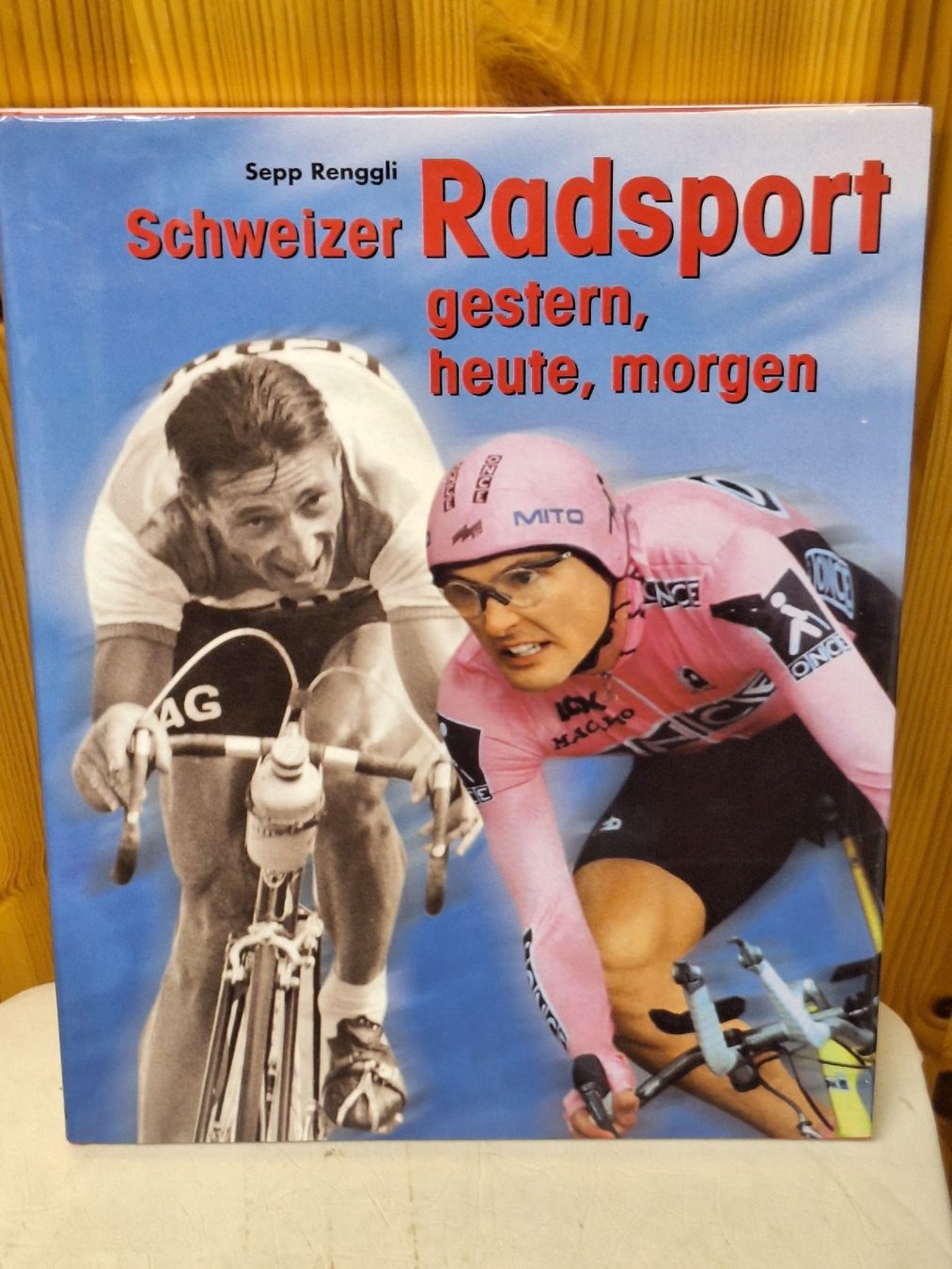 Bücher: Schweizer Radsport – Gebraucht aus Niederglatt ZH von Bobsli
