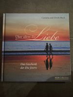 Cornelia und Ulrich Mack - Über allem die Liebe