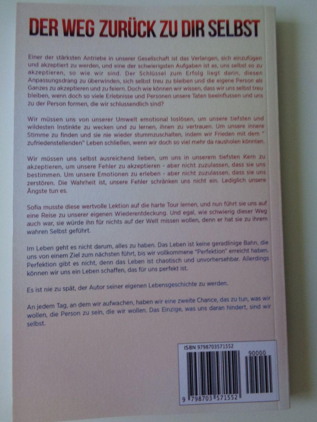 Libri: Der Weg zurück zu dir selbst. Sofia Müller. NEU – Nuovo (secondo la descrizione) da Wiesendangen venduto da Gullfoss 1