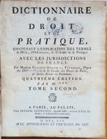 Dictionnaire de Droit, Tome Second, 1754