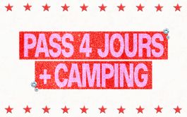 2x billets LES ARDENTES 2026 (Pass 4 jours + Camping)